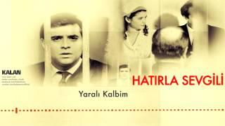 Atakan Akdaş - Yaralı Kalbim [ Hatırla Sevgili © 2007 Kalan Müzik ]