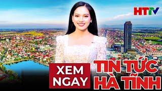 [Trực Tiếp] Thời Sự Mới Nhất 26/1 | Tin Tức Hà Tĩnh mới nhất 24h qua | Hà Tĩnh TV