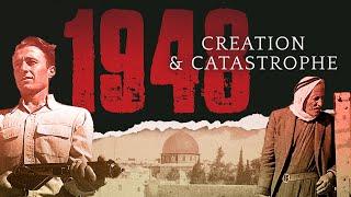 1948: Creation and Catastrophe | Official Trailer | Avi Shlaim | Benny Morris | Ilan Pappe