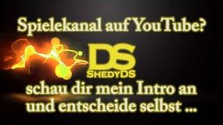 ShedyDS   ►  Der Spielekanal!