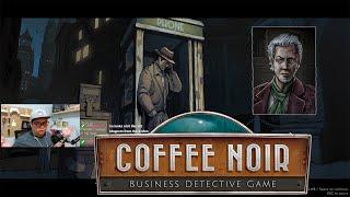 Is he missing, or is he dead? | Coffee Noir Business Detective | Full Game | Ep02