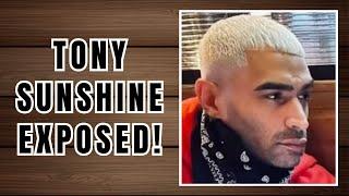 Tony Sunshine EXPOSED! CAUGHT LYING Again! We Got RECEIPTS!