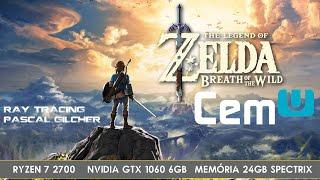 CEMU - Zelda Breath of the Wild  Reshade  |  Ray Tracing Global Gilcher