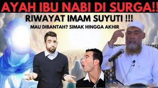 AYAH NABI DI SURGA! UST YAZID! RIWAYAT SUYUTI! #salafi #dakwah #nasihat #manhajsalaf #dosa #aswaja