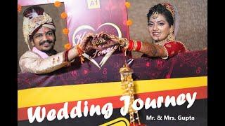 | The Wedding Journey | Mr. & Mrs. Gupta | Sonali & Karan