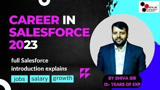 CAREER IN SALESFORCE 2023 | FULL DETAIL INTRODUCTION OF SALESFORCE | SALARY IN SALESFORCE,