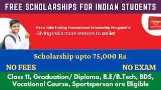 Colgate Free Scholarship For Students | Keep India Smiling Foundational Scholarship Programme