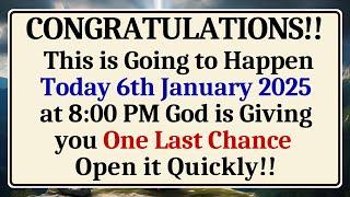  This is Going to Happen Today 5th January 2025 at 8:00 PM God is Giving you One Last Chance..