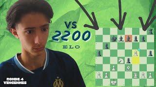 J’envoie des idées stratégiques contre ce 2200 fide !!| Ronde 4 Vincennes