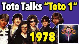 Toto & Their Fans Talk About Thier Big Debut Album - 1978