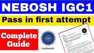 How to Write Nebosh Igc 1 Question Paper || How to pass Nebosh Igc in the first attempt?