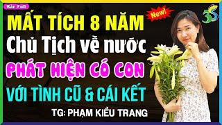 Đọc truyện đêm khuya Việt Nam: Chủ tịch về nước tìm vợ- Truyện ngắn PHẠM KIỀU TRANG