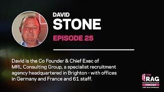 Episode 25 - The RAG Podcast - David Stone