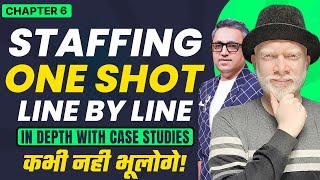 Chapter - 6 (One Shot) | In Depth w/ Case Studies | Staffing | Business Studies Class 12