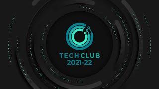 Introducing The Tech Club 2021