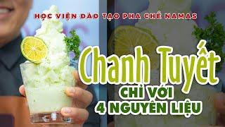 NAMAS | HỌC PHA CHẾ CHANH TUYẾT GIẢI NHIỆT MÙA HÈ