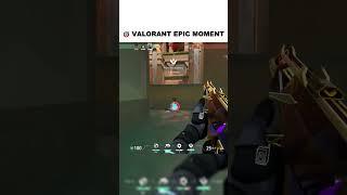  VALORANT EPIC MOMENT  #valorant #shorts