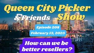 Queen City Picker  and Friends Show       ep. 208