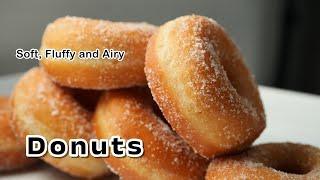 How to make Soft, fluffy and Airy donuts at home !!! The best home made donuts ever !!!