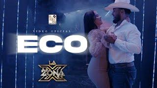 La Zona X - Eco (Video Oficial)