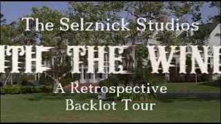 The Selznick Studios Retrospective Backlot Tour