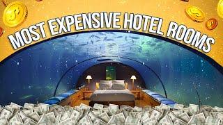 Exclusive Escapes: Most Expensive Hotel Rooms