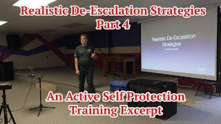 Realistic De-Escalation Strategies, Part 4: An ASP Training Excerpt