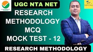 Research Methodology MCQ Mock Test - 12 | Dr. Sahil Roy