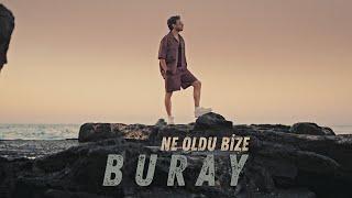 Buray - Ne Oldu Bize