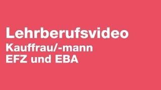 Kauffrau/-mann EFZ und EBA