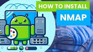 How to install NMAP on Android (TERMUX) and fix error in proot-distro [No Root]