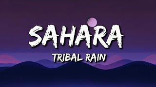 Tribal Rain :- Sahara (Lyrics) | Cover by  Thomas mogar & Bishal Rai