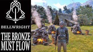 The Bronze Must Flow | Bellwright Gameplay |  EP 63