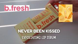 B.FRESH NEVER BEEN KISSED EXFOLIATING LIP SERUM/ Let's Swatch It