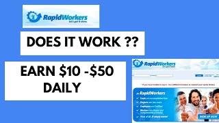 Rapid Workers Review - How To Sign Up | Earn $10 - $50 Per Day