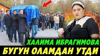 ШОШИЛИНЧ! ТАНИКЛИ АКТИРИСА ХАЛИМА ИБРАГИМОВА ТОНДА КАТТА ЮКОТИШ АФСУС..