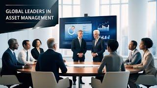 Global Leaders in Asset Management