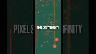 Pixel Shooter Infinity | Minty #Shorts