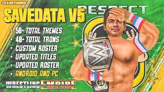 Wrestling Empire Forever SaveData V5 by @cxgstudios | All Features Combined