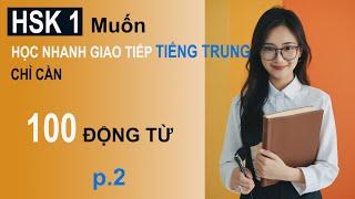 100 ĐỘNG TỪ VÀ CÁCH DÙNG TRONG CÂU TIẾNG TRUNG CƠ BẢN NHẤT |  P2 | | #Datviet ABC