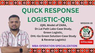 Quick Response Logistics (QRL)-MBA Operation Specialization