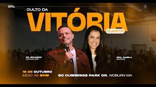 PR. EDUARDO GONÇALVES & PRA. CAMILA BARROS | CULTO DA VITÓRIA -  10/16/24 - 8:00 PM