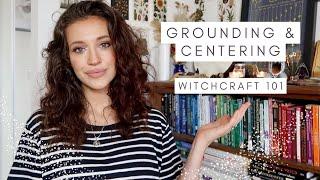 GROUNDING & CENTERING | WITCHCRAFT 101 | ENERGETIC MAGICK TECHNIQUES #witch #witchcraft #grounding