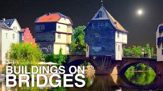 The Last HOUSES ON BRIDGES On Earth.