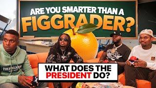 "Banging On American History?" - Are You Smarter Than A FigGrader? Feat. Spiffie Luciano & P Nice