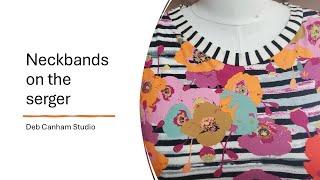 Neckbands on the Serger