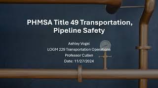 Pipeline and Hazardous Materials Safety Administration PHMSA