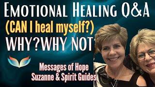 Q&A on EMOTIONAL HEALING! (What's Wrong With Me?) CAN We Heal Ourselves? WHY or WHY NOT? and HOW!