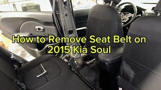 How to Replace Seat Belts on Kia Soul 2015 - How to remove seatbelts. (Without Special Tools)