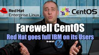 Red Hat Says Farewell to CentOS